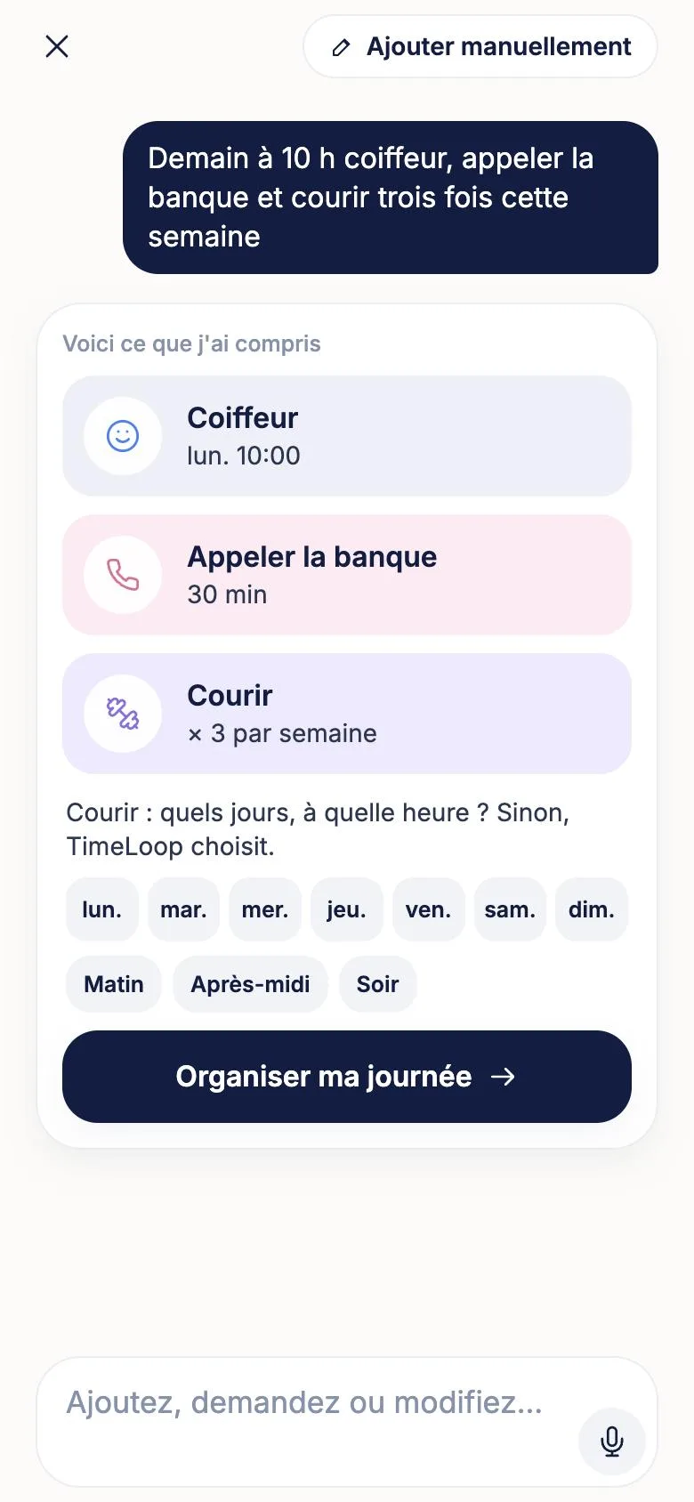 TimeLoop in French: a sentence typed in the chat, and below it what TimeLoop understood, ready to plan the day